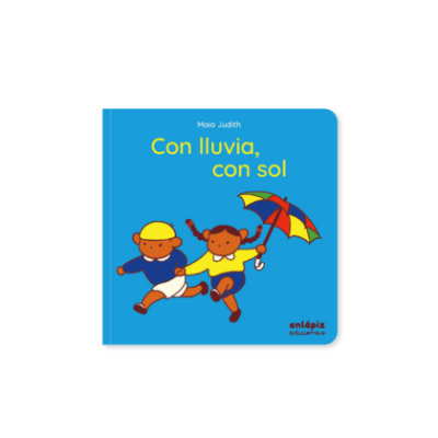 CON LLUVIA, CON SOL + TELÓN CASITA