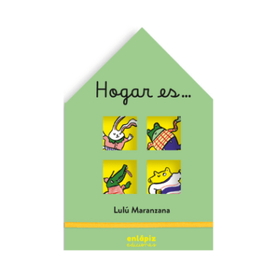 HOGAR ES... + TELÓN CASITA