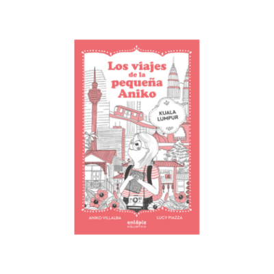 LOS VIAJES DE LA PEQUEÑA ANIKO + TELÓN CASITA